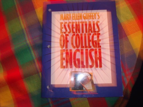 Essentials of College English (9780538860024) by Guffey, Mary Ellen