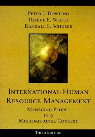 International Human Resource Management: Managing People in a Multinational Context (9780538861373) by Dowling, Peter J.; Welch, Denice E.; Schuler, Randall S.