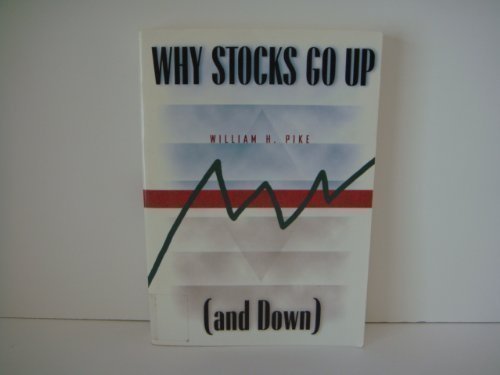 Imagen de archivo de Why Stocks Go Up (And Down) a la venta por HPB-Red
