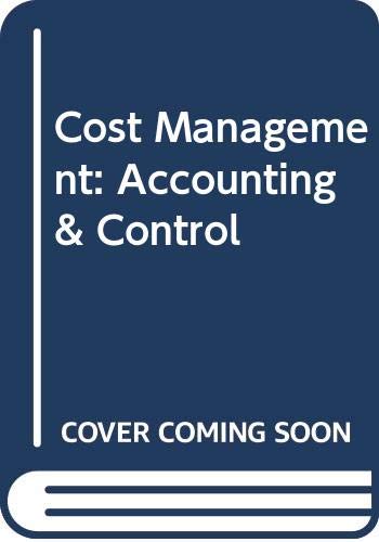Beispielbild fr Cost Management: Accounting and Control zum Verkauf von ThriftBooks-Atlanta