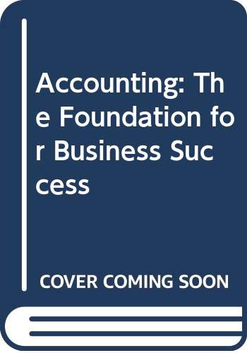 Stock image for Accounting: The Foundation for Business Success for sale by Bookmonger.Ltd