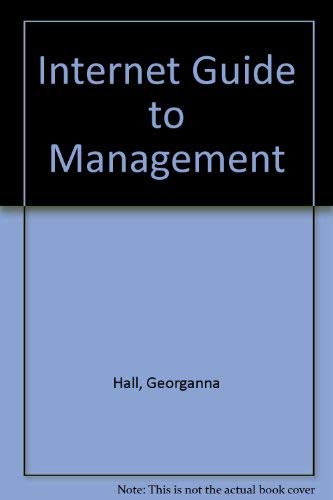 Imagen de archivo de Internet Guide for Management a la venta por Hawking Books