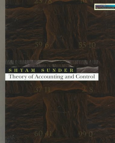 Theory of Accounting and Control (9780538866866) by Sunder, Shyam