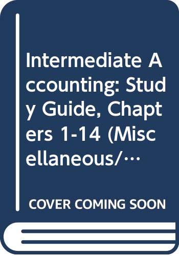 9780538867252: Intermediate Accounting Sg V1: Study Guide, Chapters 1-14 (Miscellaneous/Calatlogs Series)