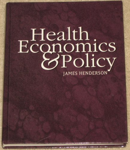 Beispielbild fr Health Economics and Policy zum Verkauf von Better World Books