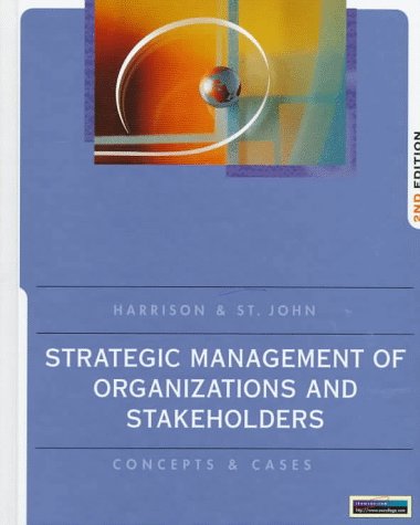 Stock image for Strategic Management Of Organizations And Stakeholders: Concepts And Cases for sale by HPB-Red