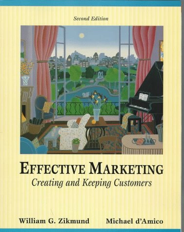 9780538878487: Effective Marketing: Creating and Keeping Customers (Marketing Management S.)