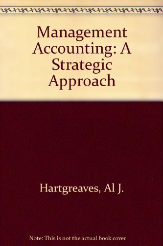 Imagen de archivo de Management Accounting : A Strategic Approach a la venta por Better World Books