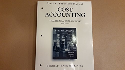 Stock image for Student Solutions Manual, Cost Accounting: Traditions and Innovations for sale by HPB-Red