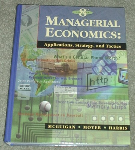 Stock image for Managerial Economics: Applications, Strategy, and Tactics for sale by HPB-Red