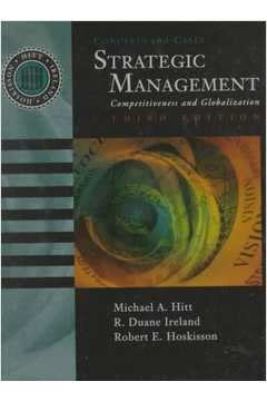Imagen de archivo de Strategic Management: Competitiveness and Globalization, Concepts and Cases a la venta por HPB-Red