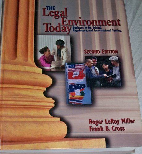 Beispielbild fr The Legal Environment Today : Business in Its Ethical, Regulatory and International Setting zum Verkauf von Better World Books: West