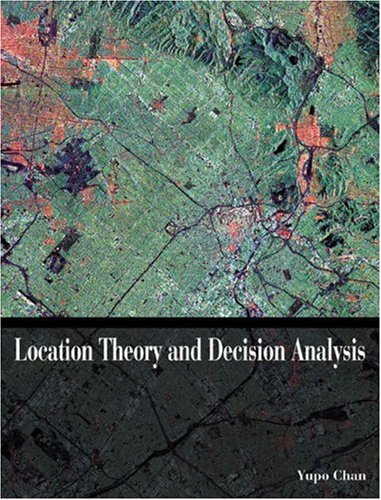 9780538886703: Location Theory and Decision Analysis
