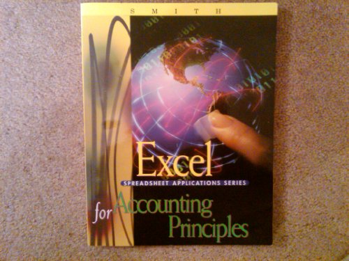 9780538888875: Electronic Spreadsheet Applications for Accounting Principles Using Excel for Windows (Spreadsheet Applications Series)