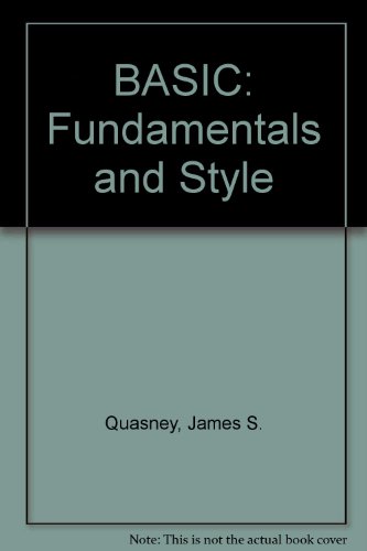 9780538910835: BASIC: Fundamentals and Style