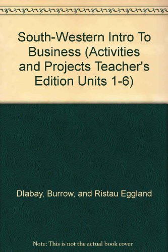 Beispielbild fr South-Western Intro To Business (Activities and Projects Teacher's Edition Units 1-6) zum Verkauf von Allied Book Company Inc.