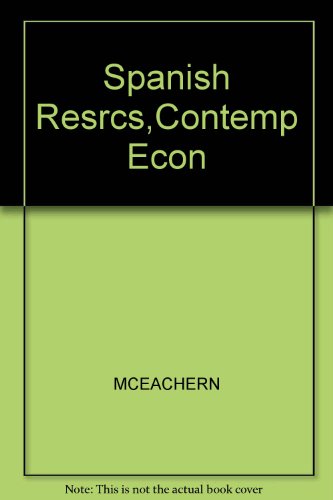 Beispielbild fr Spanish Resrcs,Contemp Econ by MCEACHERN zum Verkauf von Nationwide_Text