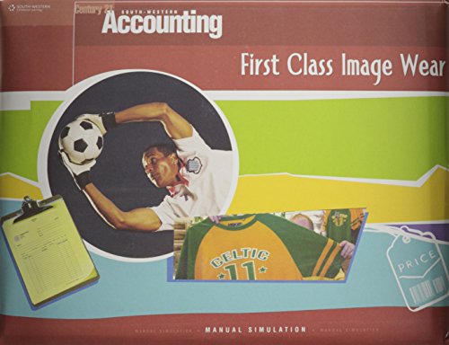 Imagen de archivo de First Class Imagewear: Century 21 Accounting ; 9780538972390 ; 0538972394 a la venta por APlus Textbooks