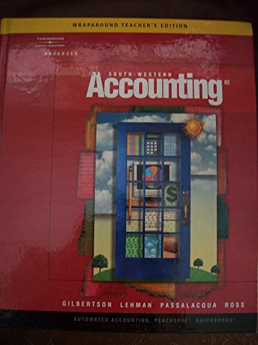 South-Western Accounting, 8th Edition (9780538972444) by Lehman-gilbertson