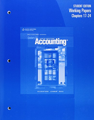 Stock image for Working Papers, Chapters 17-24 for Gilbertson/Lehman/Ross Century 21 Accounting: Multicolumn Journal, 8th for sale by Green Street Books