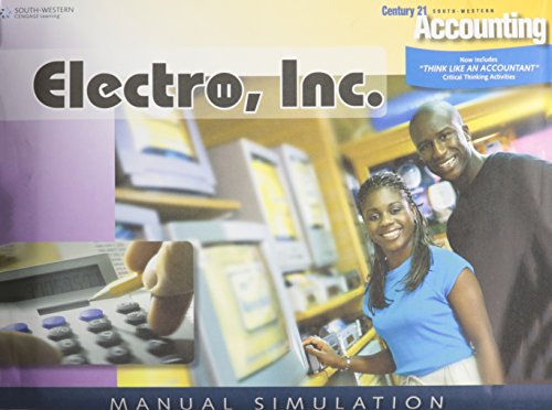 Century 21 Accounting Tronics, Inc.: Manual Simulation (9780538972901) by Gilbertson, Claudia Bienias