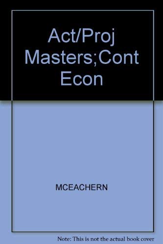 Beispielbild fr Act/Proj Masters;Cont Econ by MCEACHERN zum Verkauf von Nationwide_Text