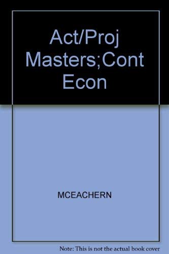 Imagen de archivo de Act/Proj Masters;Cont Econ by MCEACHERN a la venta por Nationwide_Text