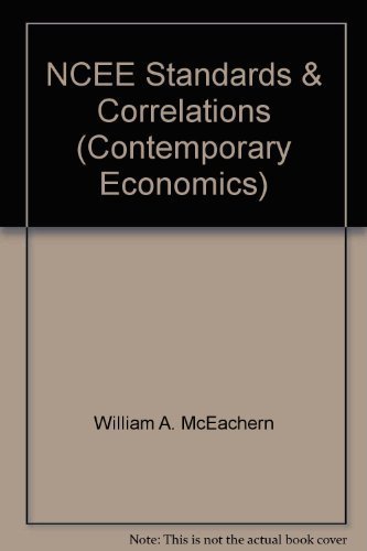 Imagen de archivo de NCEE Standards & Correlations (Contemporary Economics) a la venta por Nationwide_Text