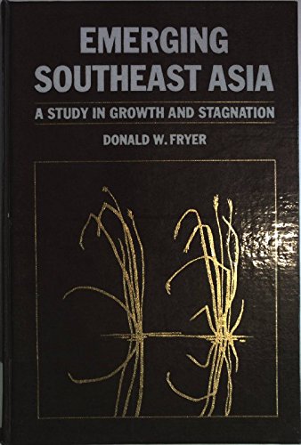 Imagen de archivo de Emerging Southeast Asia : A Study in Growth and Stagnation a la venta por Better World Books