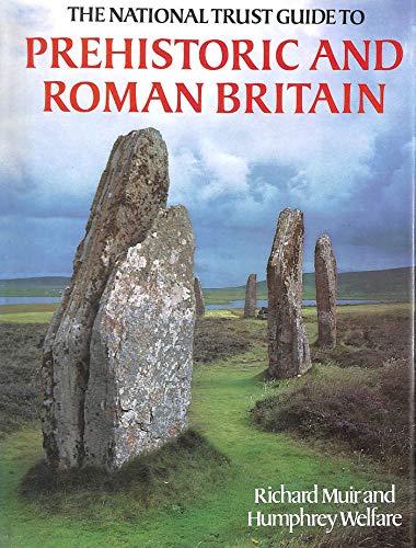 Stock image for The National Trust Guide to Prehistoric and Roman Britain for sale by siop lyfrau'r hen bost