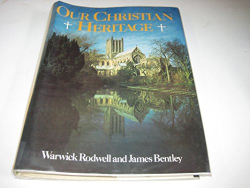 Beispielbild fr Our Christian Heritage zum Verkauf von Library House Internet Sales