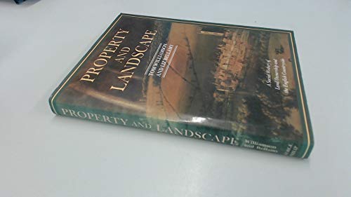 Beispielbild fr Property and Landscape: Social History of Landownership and the English Countryside zum Verkauf von WorldofBooks