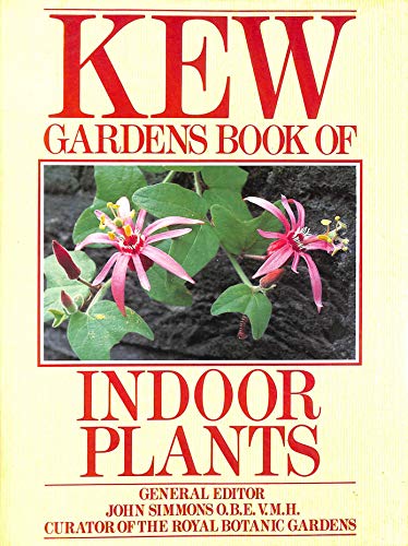 Beispielbild fr Kew Gardens Book of Indoor Plants zum Verkauf von AwesomeBooks