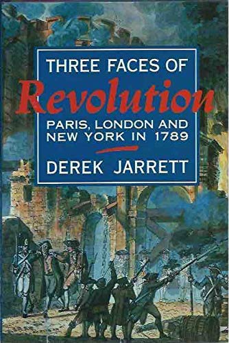 9780540011865: Three faces of revolution: Paris, London, and New York in 1789