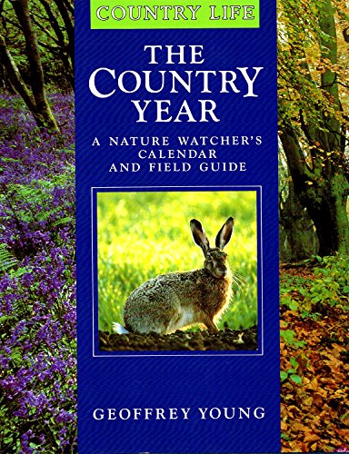 Beispielbild fr The Country Year: A Nature Watcher's Calendar and Field Guide zum Verkauf von AwesomeBooks