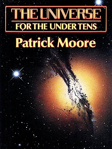 Beispielbild fr Universe for the Under Tens, The zum Verkauf von medimops