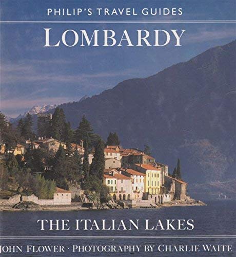 9780540012145: Lombardy: Italian Lakes (Philip's travel guides)