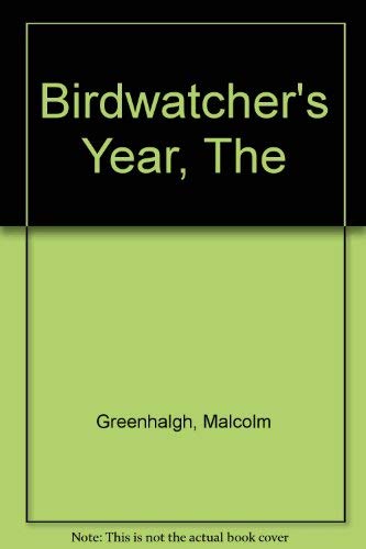 9780540012183: The Birdwatcher's Year