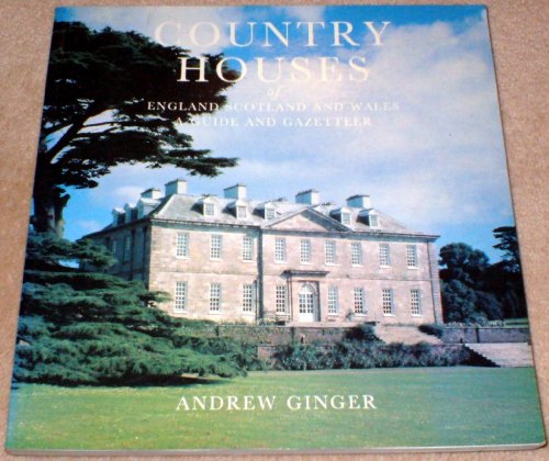 9780540012213: Country Houses of England, Scotland and Wales: A Guide and Gazetteer [Lingua Inglese]