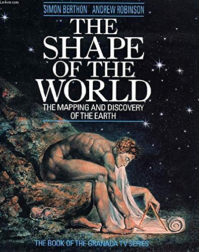 Beispielbild fr The Shape of the World, The: Mapping and Discovery of the Earth zum Verkauf von AwesomeBooks