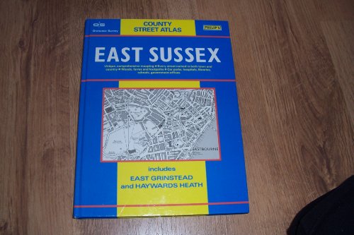 9780540055739: Ordnance Survey East Sussex Street Atlas (County street atlases)