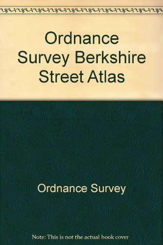 Beispielbild fr Ordnance Survey Berkshire Street Atlas zum Verkauf von AwesomeBooks