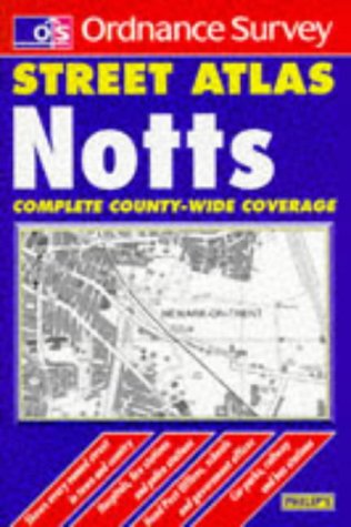 Imagen de archivo de Ordnance Survey Nottinghamshire Street Atlas (Ordnance Survey/ Philip's Street Atlases) a la venta por WorldofBooks