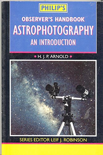 Beispielbild fr Astrophotography: v. 3 (Observer's Handbooks) zum Verkauf von WorldofBooks