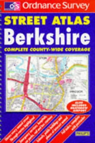 9780540061723: Ordnance Survey Berkshire Street Atlas (Ordnance Survey/ Philip's Street Atlases)