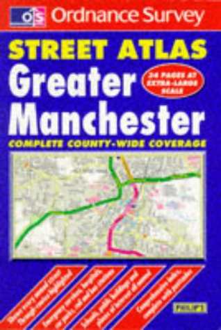 Stock image for Ordnance Survey Greater Manchester Street Atlas (OS / Philip's Street Atlases) for sale by AwesomeBooks
