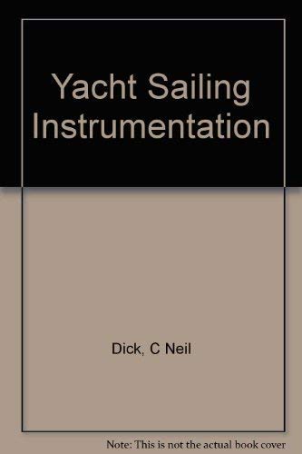 Imagen de archivo de Yacht Sailing Instrumentation a la venta por Sarah Zaluckyj