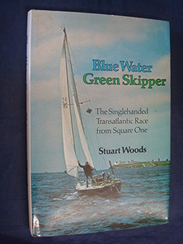 Imagen de archivo de Blue Water, Green Skipper a la venta por ThriftBooks-Dallas
