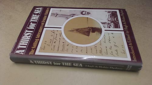 Imagen de archivo de Thirst for the Sea: The Sailing Adventures of Erskine Childers a la venta por ZBK Books