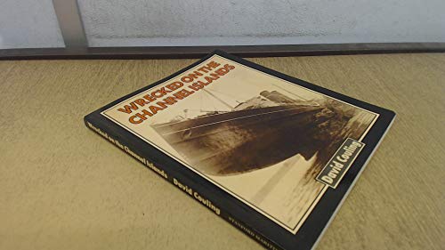 Imagen de archivo de Wrecked on the Channel Islands a la venta por Merandja Books